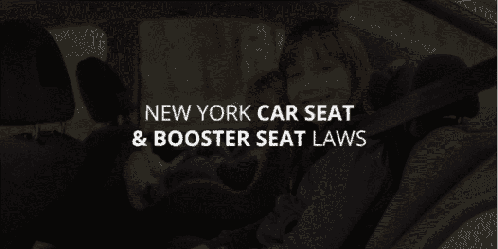 New York Car Seat & Booster Seat Laws